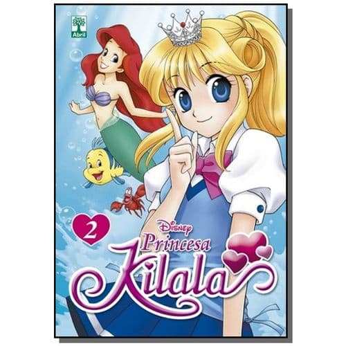 PRINCESA KILALA - VOLUME 2